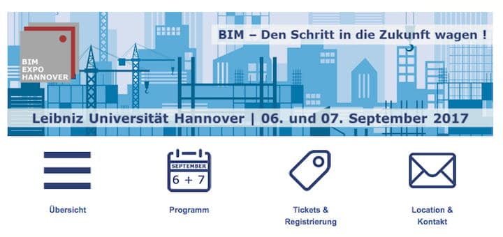 Unter dem Titel BIM-Expo 2017 findet im September an der Uni Hannover ein BIM-Symposium statt 