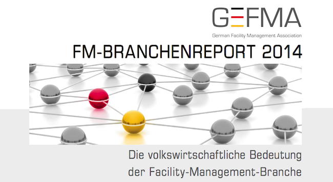 Der neue Branchenreport der GEFMA bestätigt die Wichtigkeit des Facility Management als stabiler Wirtschaftsfaktor