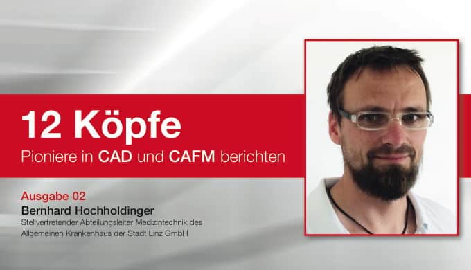 Bernhard Hochholdinger setzt pit-cup Reihe „12 Köpfe. Pioniere in CAD und CAFM berichten“ fort