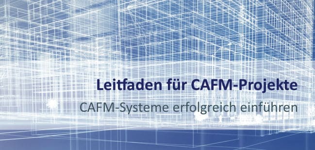 Mit dem neuen Leitfaden CAFM-Projekte stellt der CAFM-Ring eine aktualisierte Fassung seines Kurzratgebers vor