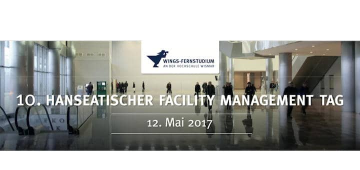 Der 10. Hanseatische Facility Management Tag am 12. Mai in Wismar hat CAFM und Monitoring zum Thema