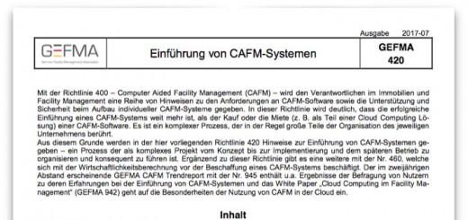 Die Neuauflage der Richtlinie GEFMA 420 Einführung von CAFM-Systemen fasst kurz und napp alles Wichtige von der Planung bis zum Betrieb einer Software für das FM zusammen