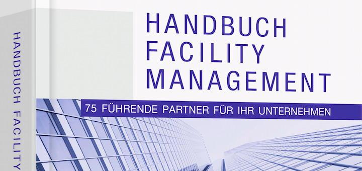 Das Handbuch Facility Management von Lünendonk und dem Haufe Verlag ist vollständig aktualisiert in dritter Auflage erschienen