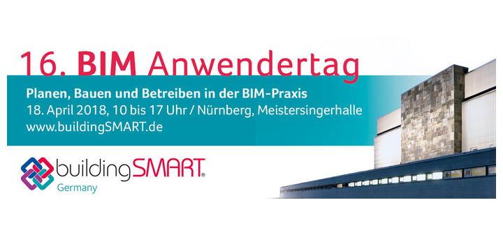 Der 16. BIM Anwendertag von buildingSMART Germany findet am 18. April in Nürnberg statt