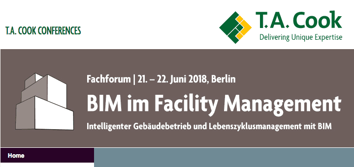 BIM im Facility Management ist das Thema einer zweitägigen Veranstaltung von T.A. Cook im Juni in Berlin