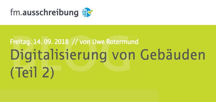 Die Fortsetzung der Reihe zur Digitalisierung von Gebäuden befasst sich mit der Frage des Personals