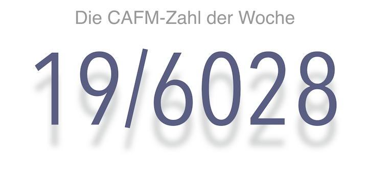 Die CAFM-Zahl der Woche ist die 19/6028 für die jüngste Bundesdrucksache, in der sich die Bundesregierung zu BIM bekennt.