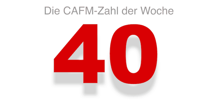 Die CAFM-Zahl der Woche ist die 40 – weil vielleicht 40 Prozent der Arbeitnehmer von zu Hause arbeiten könnten. Oder?