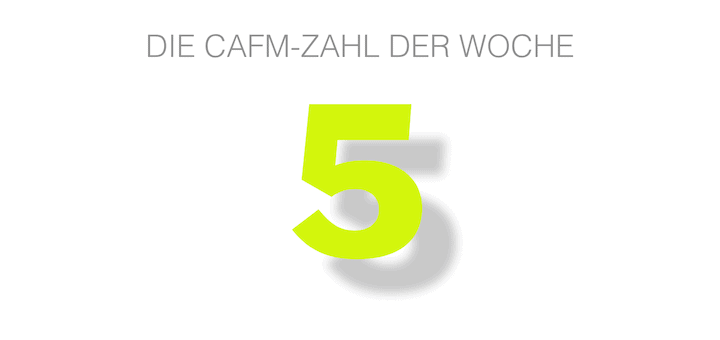 Die CAFM-Zahl der Woche ist die 5 für das 5G-Netz, von dem sich alle Wunder für die deutsche IT-Performance erhoffen