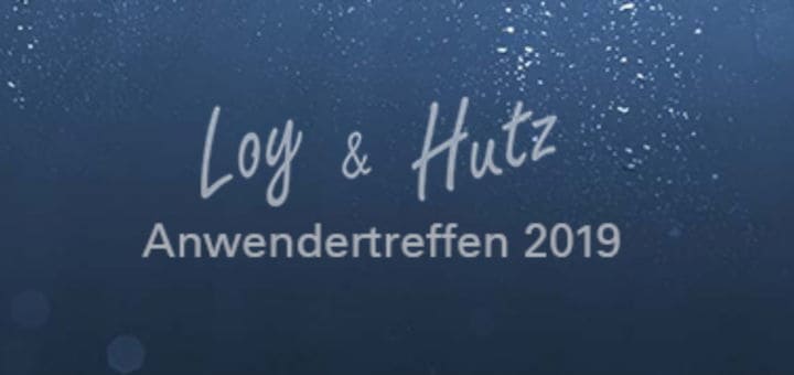 An fünf Orten in Deutschland und Österreich bietet Loy & Hutz im November ein Anwendertreffen an