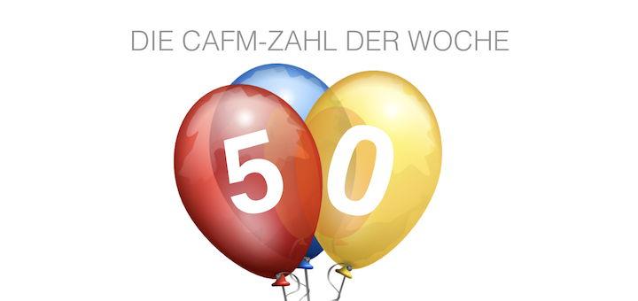 Die CAFM-Zahl der Woche ist die 50, weil das Internet heute seinen 50. Geburtstag feiert! 