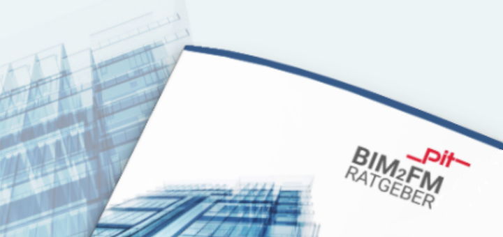 pit-cup hat einen Ratgeber zum Thema BIM2FM veröffentlicht