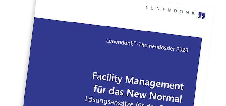 Mit dem neuen Themendossier Facility Management für das New Normal liefert Lünendonk 35 Seiten Hinweise und Tipps mit Praxisbezug
