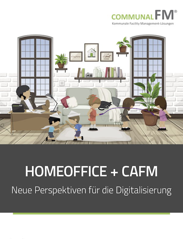 "Homeoffice und CAFM" ist der Titel einer neuen Broschüre von Communal FM
