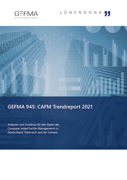 Der GEFMA CAFM-Trendreport 2021 ist jetzt erschienen