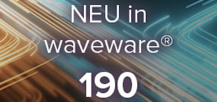 waveware 190 von Loy und Hutz bietet viele Neuerungen, Erweiterungen und Verbesserungen