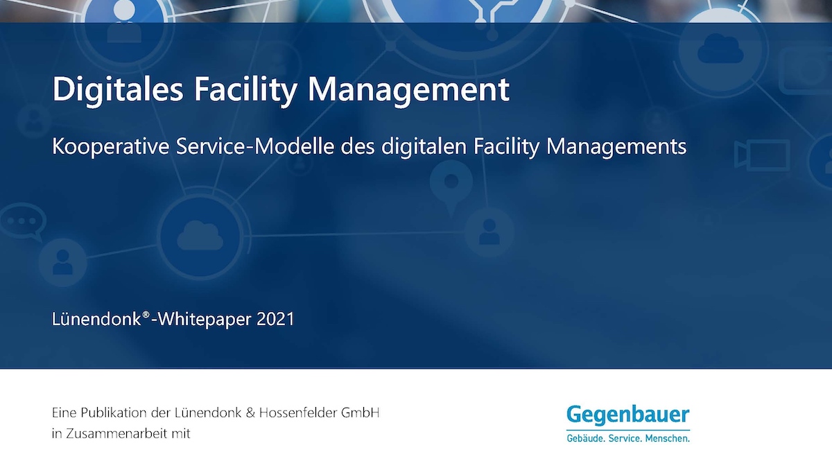 Gemeinsam mit Gegenbauer hat Lünendonk ein Whitepaper zu kooperativen digitalen Servicemodellen im Facility Management veröffentlicht