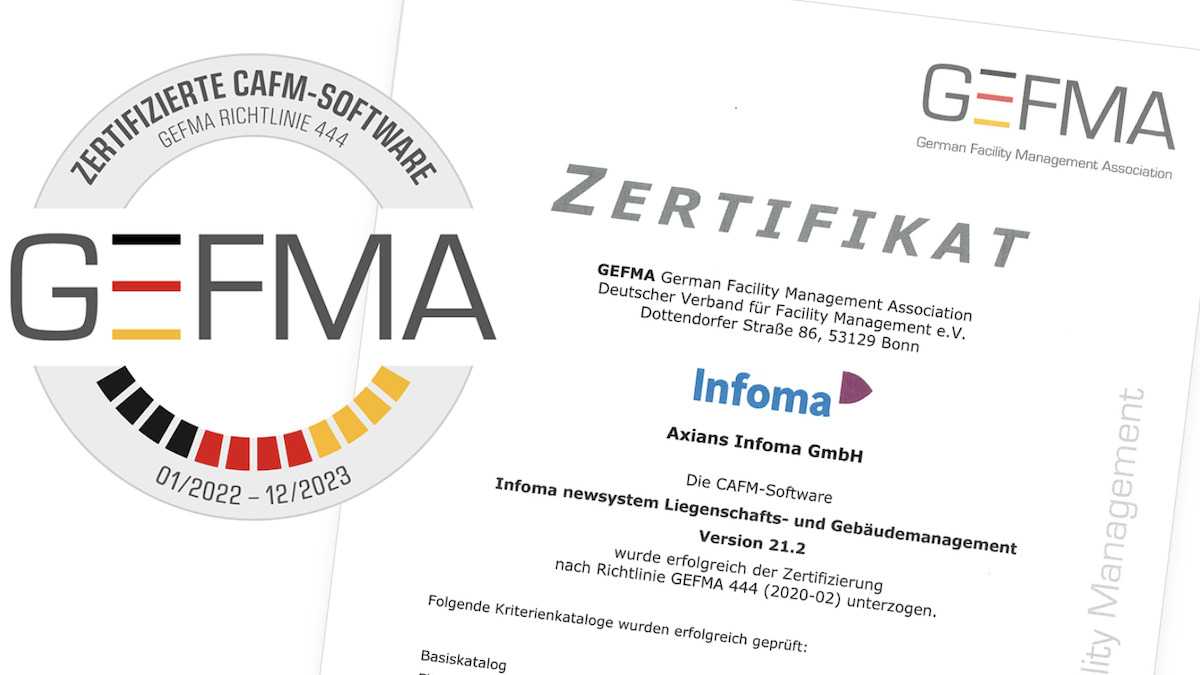 Axians Infoma Newsystem ist zum fünften Mal nach GEFMA 444 zertifiziert - und zum ersten Mal mit dem Mobile Client