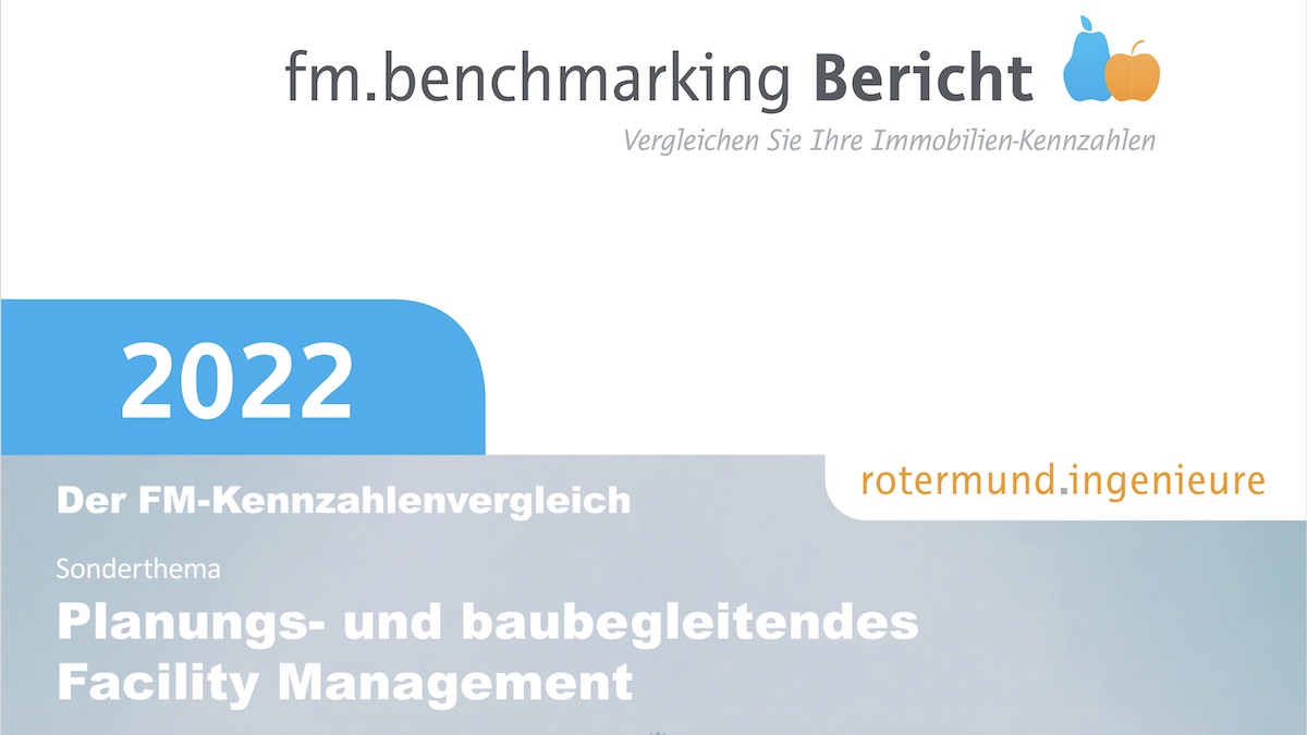 Der jetzt erschienene fm.benchmarking Bericht 2022 umfasst 16 Gebäudetypen und 112 Mio. qm BGF – Abbildung: rotermund.ingenieure