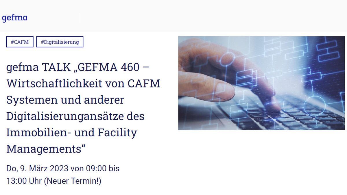 Am kommenden Donnerstag veranstaltet der Gefma einen Gefma Talk zur Wirtschaftlichkeit von CAFM-Systemen - Bild: Gefma